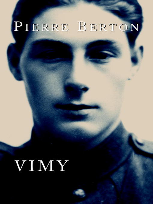 Title details for Vimy by Pierre Berton - Available